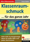 Klassenraumschmuck für das ganze Jahr (eBook, PDF)