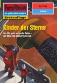 Kinder der Sterne (Heftroman) / Perry Rhodan-Zyklus &quote;Das Reich Tradom&quote; Bd.2164 (eBook, ePUB)