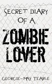 Secret Diary of a Zombie Lover (eBook, ePUB)