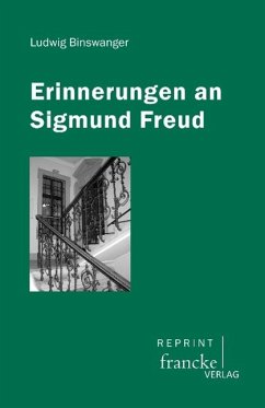 Erinnerungen an Sigmund Freud - Binswanger, Ludwig
