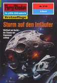 Sturm auf den Irrläufer (Heftroman) / Perry Rhodan-Zyklus &quote;Das Reich Tradom&quote; Bd.2116 (eBook, ePUB)