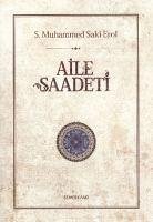 Aile Saadeti - Muhammed Saki Erol, S.