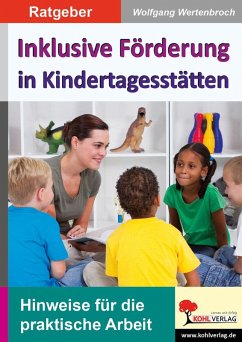 Inklusive Förderung in Kindertagesstätten (eBook, PDF) - Wertenbroch, Wolfgang