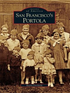 San Francisco Portola (eBook, ePUB) - Garibaldi, Rayna