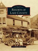 Resorts of Lake County (eBook, ePUB)