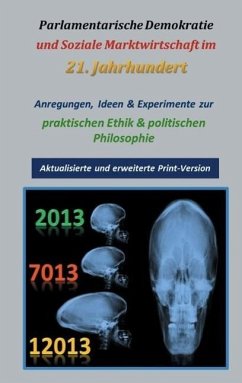 Parlamentarische Demokratie und Soziale Marktwirtschaft im 21. Jahrhundert - Trinczek, Bernhard W.