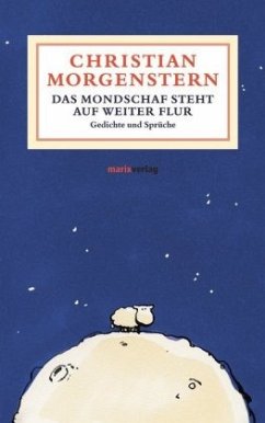 Das Mondschaf steht auf weiter Flur - Morgenstern, Christian