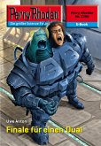 Finale für einen Dual (Heftroman) / Perry Rhodan-Zyklus "Terranova" Bd.2399 (eBook, ePUB)