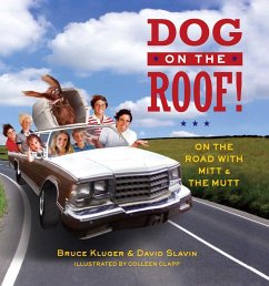 Dog on the Roof! (eBook, ePUB) - Kluger, Bruce; Slavin, David