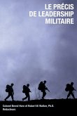 Le Précis de leadership militaire (eBook, ePUB)