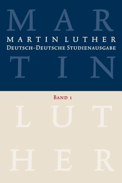 Martin Luther: Deutsch-Deutsche Studienausgabe. Band 1 (eBook, PDF) - Luther, Martin