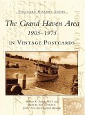 Grand Haven Area 1905-1975 in Vintage Postcards (eBook, ePUB)