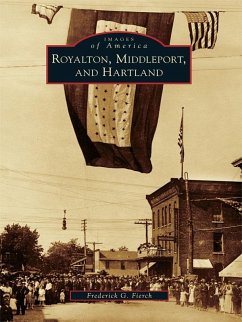 Royalton, Middleport, and Hartland (eBook, ePUB) - Fierch, Frederick G.