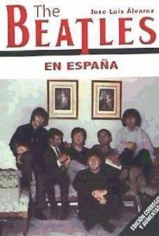 The Beatles en España - Álvarez Sánchez, José Luis