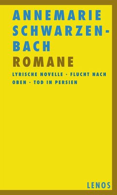 Romane - Schwarzenbach, Annemarie