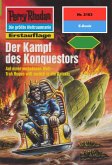 Der Kampf des Konquestors (Heftroman) / Perry Rhodan-Zyklus &quote;Das Reich Tradom&quote; Bd.2103 (eBook, ePUB)