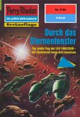 Durch das Sternenfenster (Heftroman) / Perry Rhodan-Zyklus "Das Reich Tradom" Bd.2104 (eBook, ePUB)
