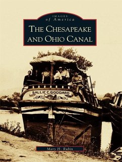 Chesapeake and Ohio Canal (eBook, ePUB) - Rubin, Mary H.