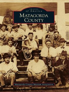 Matagorda County (eBook, ePUB) - Matagorda County Museum Association