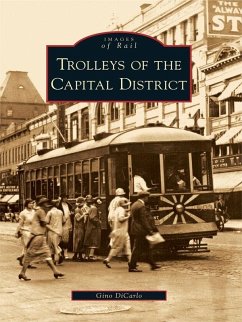 Trolleys of the Capital District (eBook, ePUB) - Dicarlo, Gino