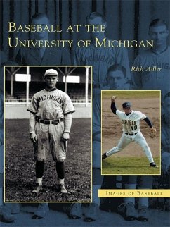 Baseball at the University of Michigan (eBook, ePUB) - Adler, Rich