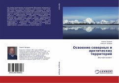 Oswoenie sewernyh i arkticheskih territorij - Baharev, Sergej;Baharev, Alexej