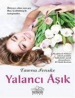 Yalanci Asik - Fenske, Tawna