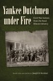 Yankee Dutchmen under Fire (eBook, PDF)