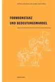 Formkonstanz und Bedeutungswandel