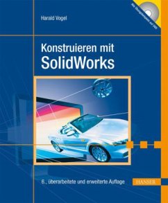 Konstruieren mit SolidWorks, m. DVD-ROM - Vogel, Harald