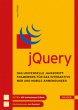 jQuery: Das universelle JavaScript-Framework für das interaktive Web und mobile Anwendungen: Das universelle JavaScript-Framework für das interaktive ... E-Book. Alle Beispielcodes zum Download