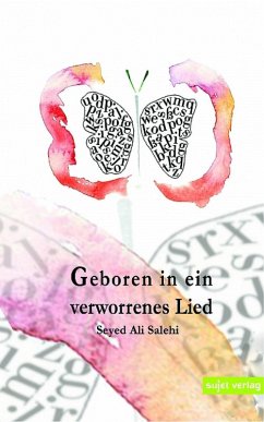 Geboren in ein verworrenes Lied (eBook, ePUB) - Salehi, Seyed Ali