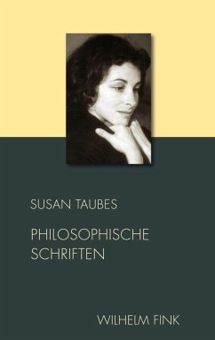 Philosophische Schriften - Taubes, Susan