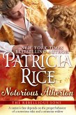 Notorious Atherton (Rebellious Sons, #3) (eBook, ePUB)