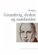 Grundtvig, dyden og samfundet - Bild 1