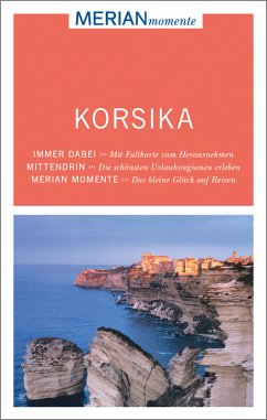 MERIAN momente Reiseführer Korsika - Holtkamp, Stefanie