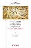 Vetustissimae epistulae Romanorum pontificum\Älteste Papstbriefe / Fontes Christiani (FC) Tl.2