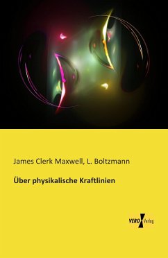 Über physikalische Kraftlinien - Maxwell, James Clerk