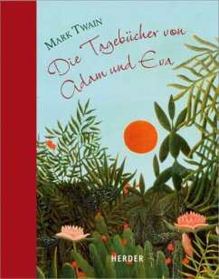 Die Tagebücher von Adam und Eva - Twain, Mark