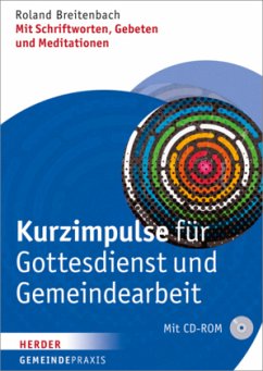Kurzimpulse für Gottesdienst und Gemeindearbeit, m. CD-ROM - Breitenbach, Roland