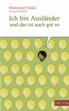 Cover Ich bin Ausländer - und das ist auch gut so (eBook, ePUB)