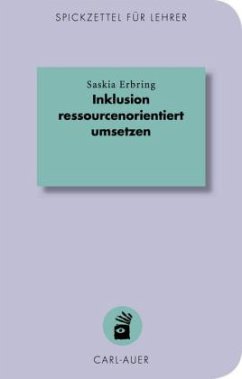 Inklusion ressourcenorientiert umsetzen - Erbring, Saskia