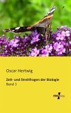 Zeit- und Streitfragen der Biologie