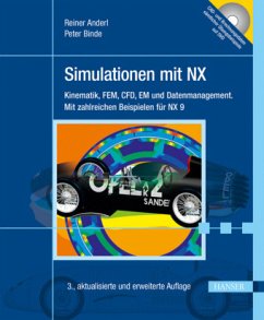 Simulationen mit NX, m. DVD-ROM - Anderl, Reiner;Binde, Peter