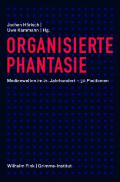 Organisierte Phantasie