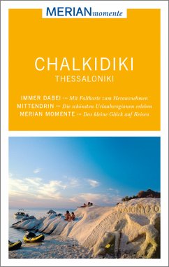 MERIAN momente Reiseführer Chalkidiki, Thessaloniki - Dudde, Lasse