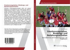 Emotionsregulation, Bindungs- und Beziehungsverhalten