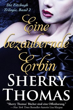 Eine Bezaubernde Erbin (Fitzhugh Trilogy, #2) (eBook, ePUB) - Thomas, Sherry