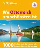 MERIAN live! Reiseführer Wo Österreich am schönsten ist MERIAN live! Reiseführer Wo Österreich am schönsten ist