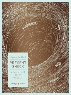Present Shock - Rushkoff, Douglas